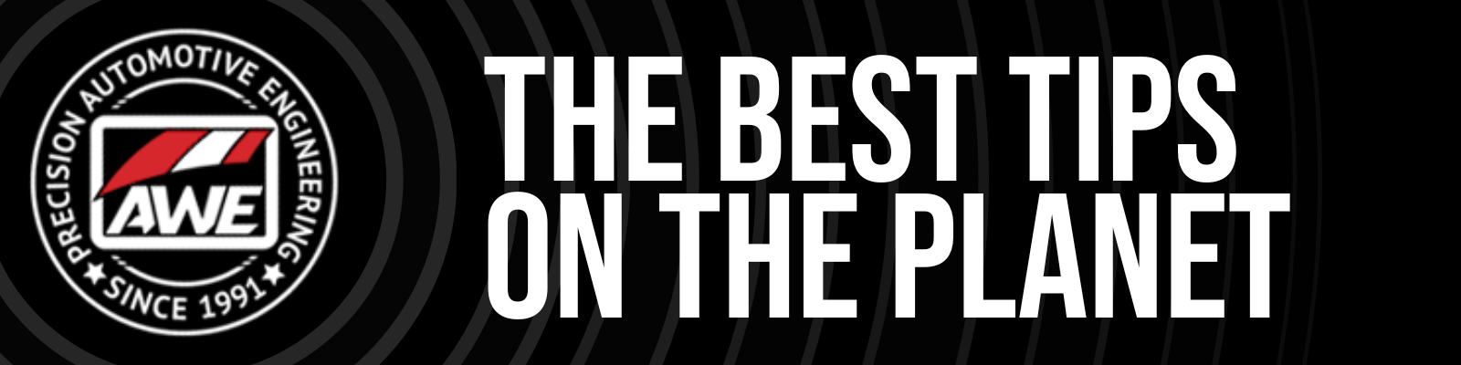 THE BEST TIPS ON THE PLANET