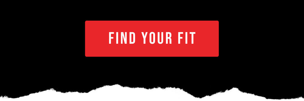 FIND YOUR FIT